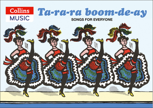 Paperback Ta-Ra-Ra Boom-De-Ay: Songs for Everyone Book