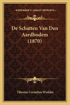Paperback De Schatten Van Den Aardbodem (1870) [Dutch] Book
