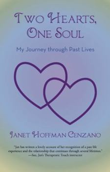 Paperback Two Hearts, One Soul: My Journey Through Past Lives Book