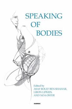 Paperback Speaking of Bodies: Embodied Therapeutic Dialogues Book