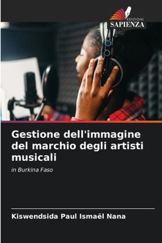 Gestione dell'immagine del marchio degli artisti musicali (Italian Edition)