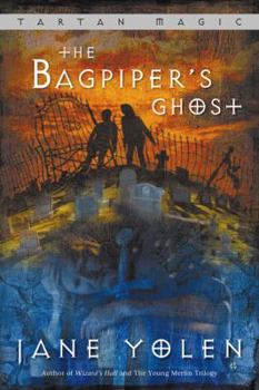 Hardcover The Bagpiper's Ghost: Tartan Magic, Book Three Book