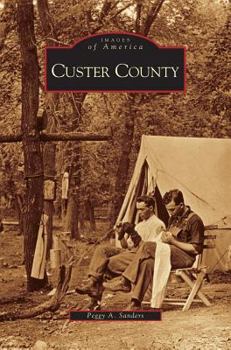 Custer County - Book  of the Images of America: South Dakota