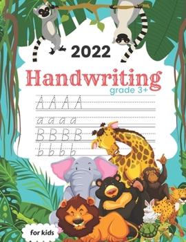 Paperback 2022 handwriting for kids grade 3+: Children's Alphabet Handwriting Workbook Book
