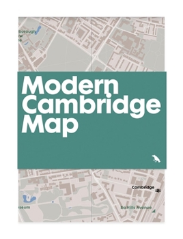 Map Modern Cambridge Map: Guide to Modern Architecture in Cambridge, UK Book