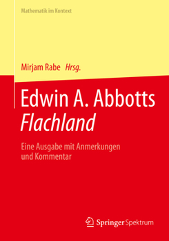 Paperback Edwin A. Abbotts Flachland: Eine Ausgabe Mit Anmerkungen Und Kommentar [German] Book