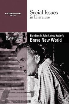 Paperback Bioethics in Aldous Huxley's Brave New World Book