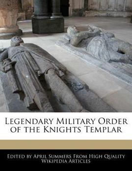 Legendary Military Order of the Knights Templar