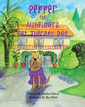 Paperback Pepper the Alzheimer's Pet Therapy Dog Book