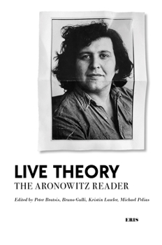 Paperback Live Theory: The Aronowitz Reader Book