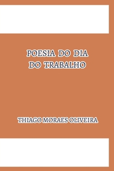 Paperback Poesia do Dia do Trabalho [Portuguese] Book