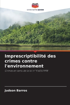 Paperback Imprescriptibilité des crimes contre l'environnement [French] Book