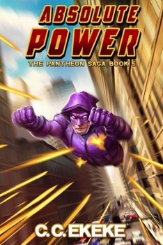 Paperback Absolute Power (The Pantheon Saga) Book