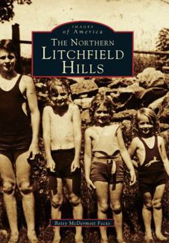 Paperback The Northern Litchfield Hills Book