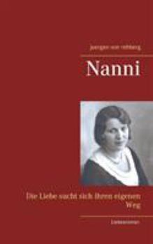 Paperback Nanni: Die Liebe sucht sich ihren eigenen Weg [German] Book