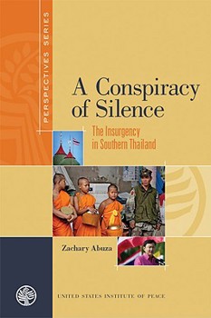 Paperback Conspiracy of Silence: The Insurgency in Southern Thailand Book