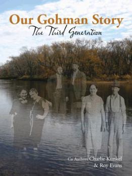 Paperback Our Gohman Story: The Third Generation Book