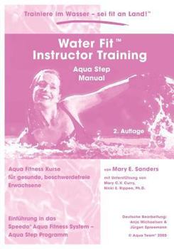 Paperback Water Fit Instructor Training - Aqua Step Manual [German] Book