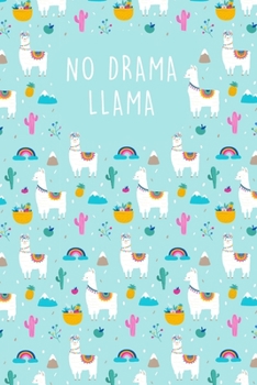 Paperback No Drama Llama: Cute Llama Theme - 2020 Weekly Planner With To Do List & Notes Page - 6x9 Small Handy Size - Paisley Design Inner Page Book