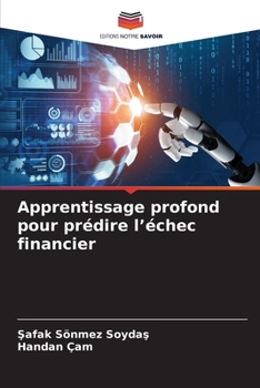 Paperback Apprentissage profond pour prédire l'échec financier [French] Book