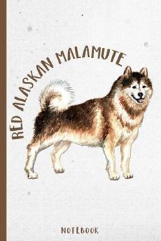 Red Alaskan Malamute Arctic Sled Dog : Wide Ruled Notebook
