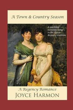 A Town and Country Season - Book #4 of the Regency Charades