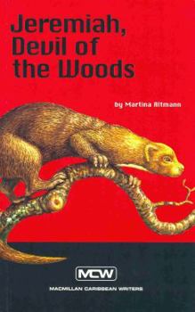 Paperback Jeremiah, Devil of the Woods (New Secondary Caribbean Writers/Schooner) Book