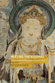 Paperback Meeting the Buddhas: A Guide to Buddhas, Bodhisattvas, and Tantric Deities Book