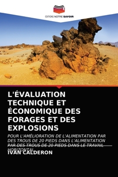 Paperback L'Évaluation Technique Et Économique Des Forages Et Des Explosions [French] Book