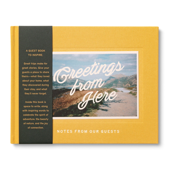 Hardcover Greetings from Here: Notes from Our Guests Book
