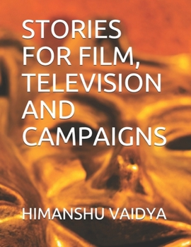 Paperback Stories for Film, Television and Campaigns Book