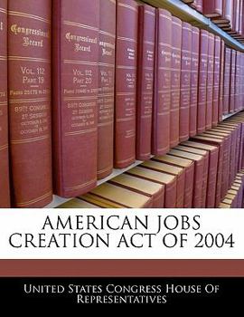 Paperback American Jobs Creation Act Of 2004 Book