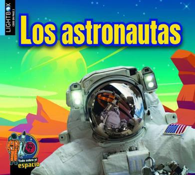 Los Astronautas (Astronauts)