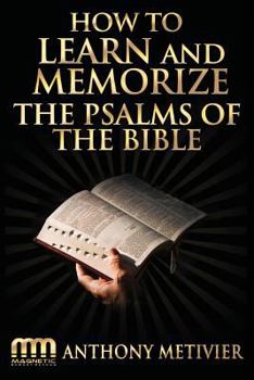 Paperback How to Learn and Memorize the Psalms of the Bible Book