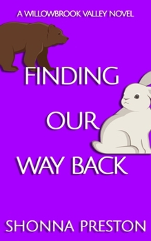 Paperback Finding Our Way Back: A Small Town Second Chance Romance Book