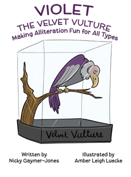 Violet the Velvet Vulture