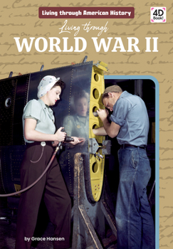 Library Binding Living Through World War II Book