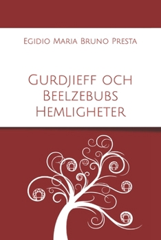 Paperback Gurdjieff och Beelzebubs Hemligheter [Swedish] Book