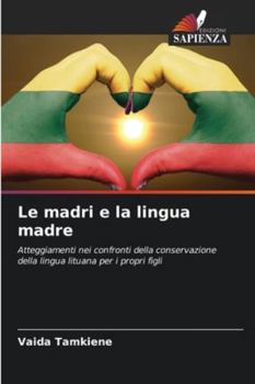 Paperback Le madri e la lingua madre [Italian] Book