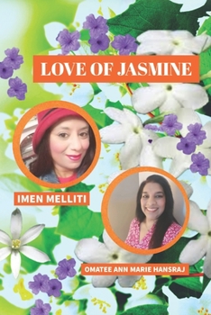 LOVE OF JASMINE