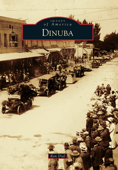 Dinuba - Book  of the Images of America: California