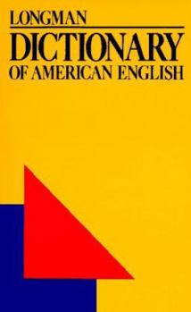 Paperback Longman Dictionary of American English: A Dictionary for Learners of English Book