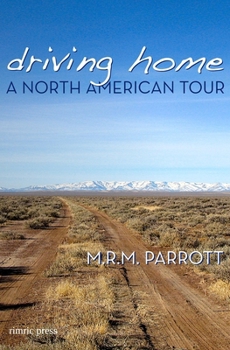 Paperback Driving Home: A North American Tour Book