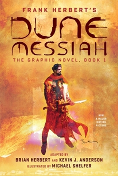 Dune Messiah Book 1: A Graphic Novel Adaptation (Volume 1) (Dune: The Graphic Novel)