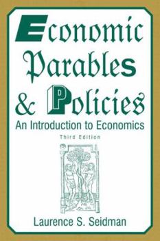 Paperback Economic Parables and Policies: An Introduction to Economics Book