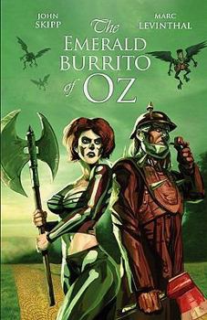 Paperback The Emerald Burrito of Oz Book