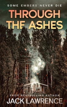 Paperback Through The Ashes: A gripping thriller exploring the bonds of friendship, guilt, and the power of memory. Book