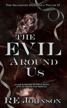 Paperback The Evil Around Us: A Monstrous Why-Choose Romance Book