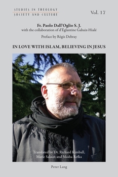 Paperback In Love with Islam, Believing in Jesus Book