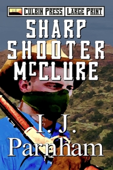 Paperback Sharpshooter McClure: Large Print Book